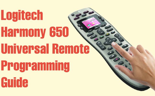 Logitech Harmony 650 Universal Remote Codes & Guide [2023]