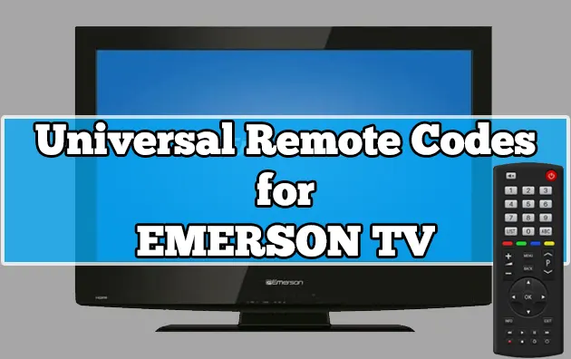 3, 4, 5 Digits Universal Remote Codes for Emerson TV [2023]