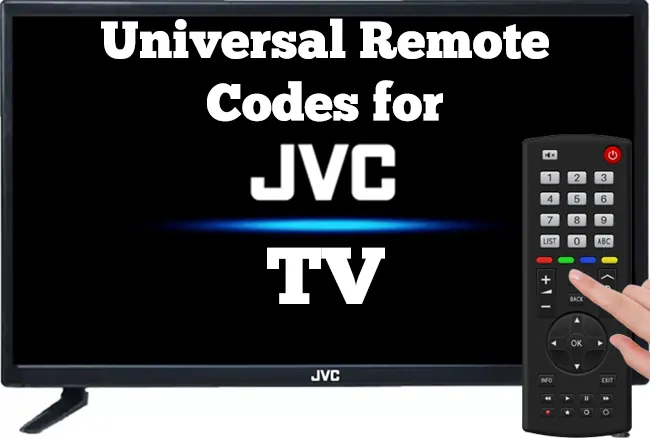 Universal Remote Codes for JVC TV 2022 + How to Program