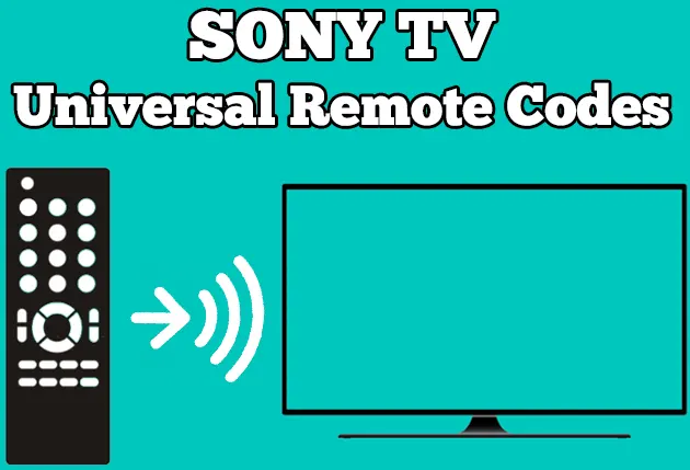 Universal Remote Codes For Sony TV & Bravia + Programming