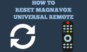 How To Reset Magnavox Universal Remote