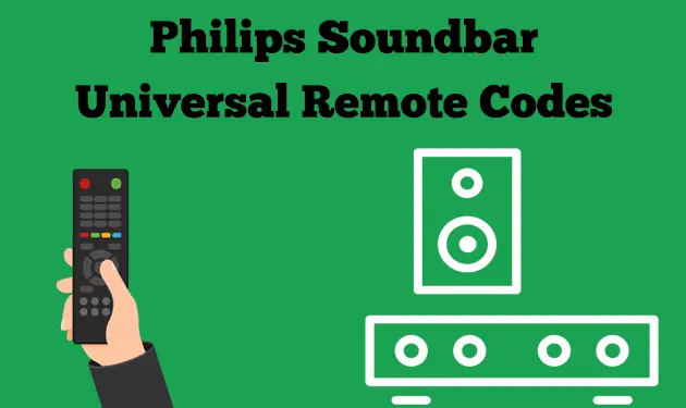 Philips Soundbar Universal Remote Codes 2022 + Program Guide