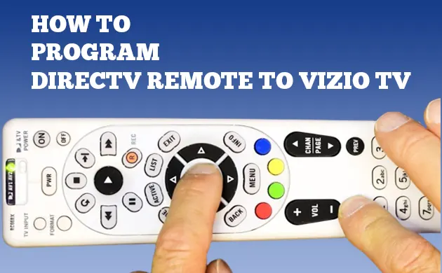How To Program DirecTV Remote To Vizio TV [2023]