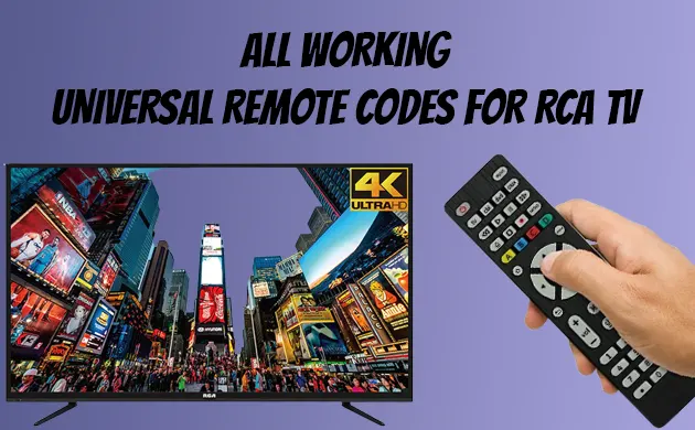 Universal Remote Codes for RCA TV [2023]