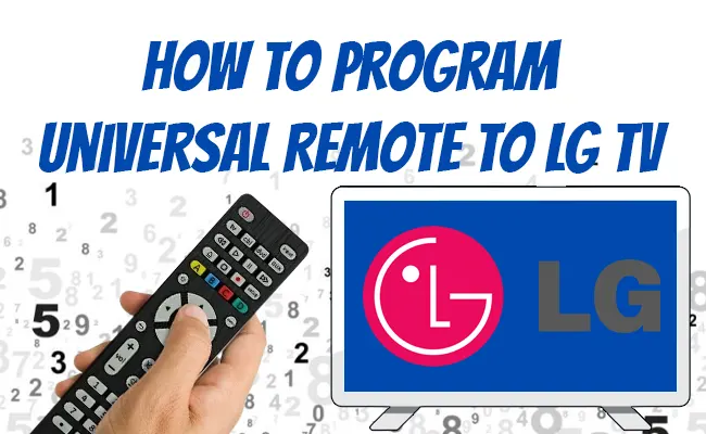 How To Program Universal Remote To LG TV [2023]