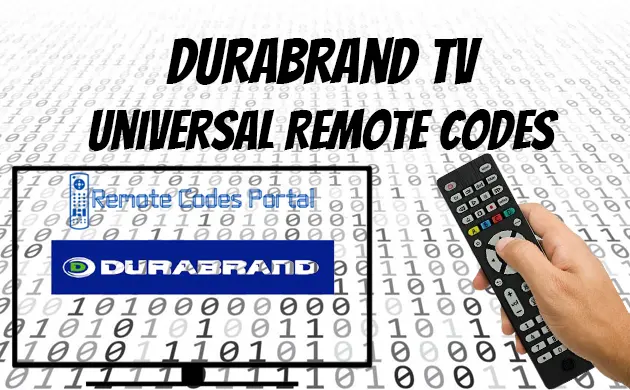 Universal Remote Codes for Durabrand TV & Programming 2023