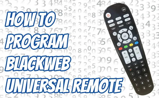 How To Program Blackweb Universal Remote with and without Codes