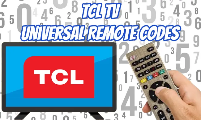 Universal Remote Codes For TCL TV & How To Program [2024]